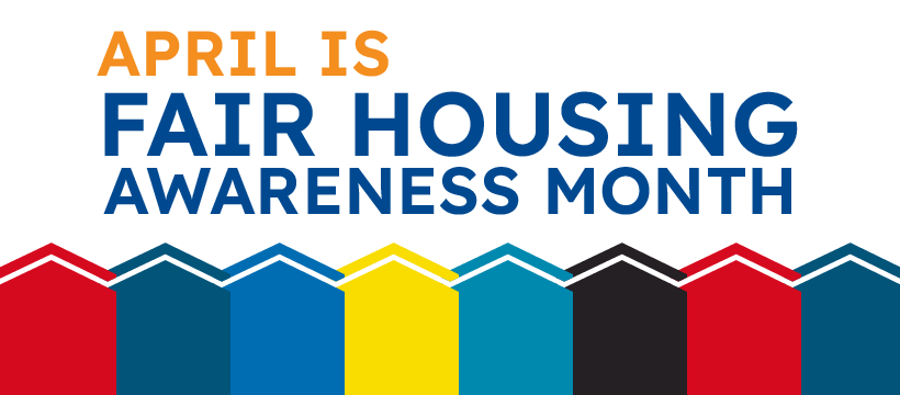 Fair Housing Awareness Month Banner